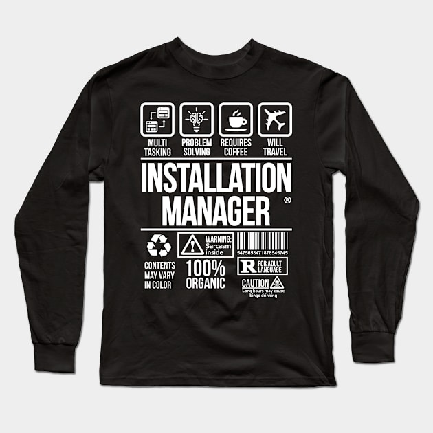 Installation manager T-shirt | Job Profession | #DW Long Sleeve T-Shirt by DynamiteWear